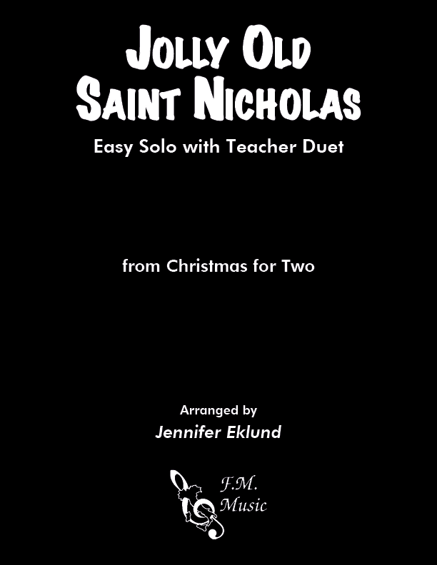 Jolly Old Saint Nicholas (Mixed Level Duet)